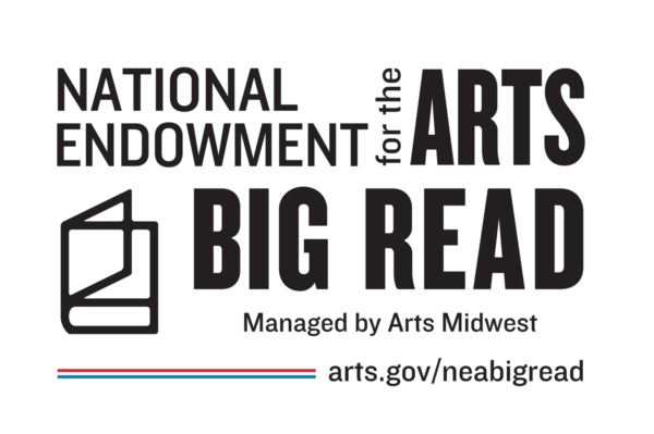 National Endowment for the Arts Big Read. Managed by Arts Midwest.