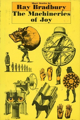The Machineries of Joy by Ray Bradbury
