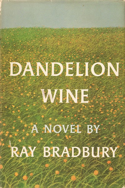 Dandelion Wine by Ray Bradbury